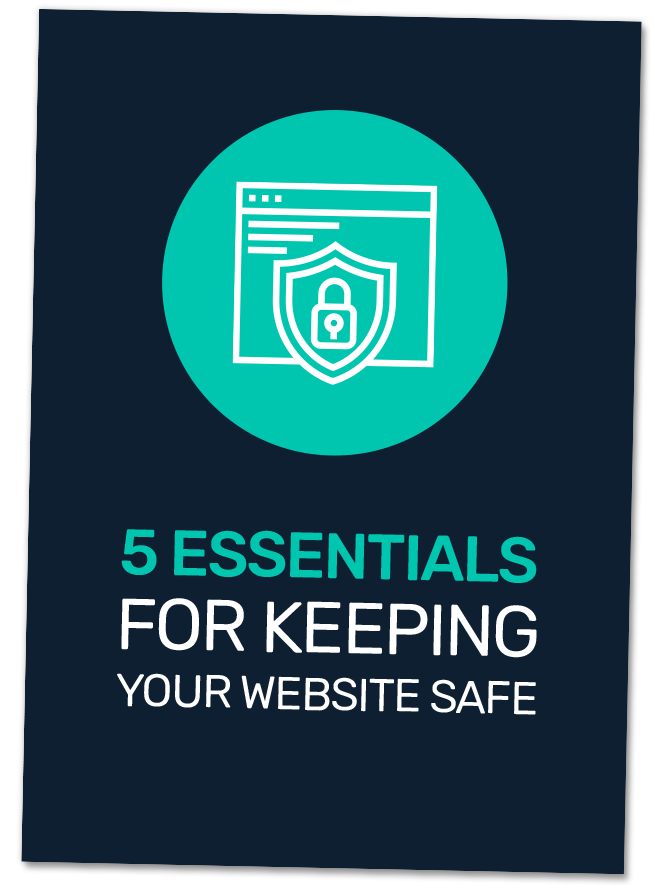 5 Essentials for Keeping Your Website Safe 1